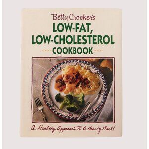 Betty Crockers Low Fat Low Cholesterol Cookbook 1st Ed Vintage 1991 HCDJ Recipes